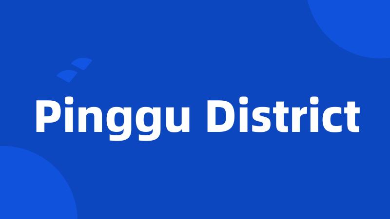 Pinggu District