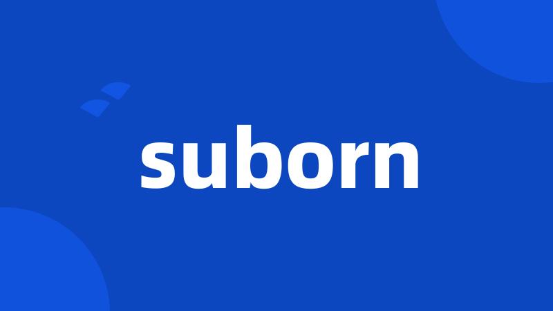 suborn