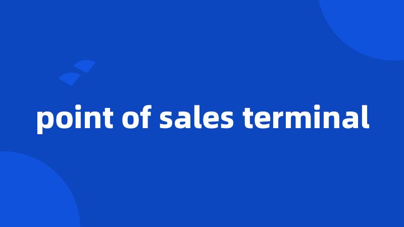 point of sales terminal