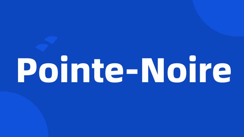 Pointe-Noire