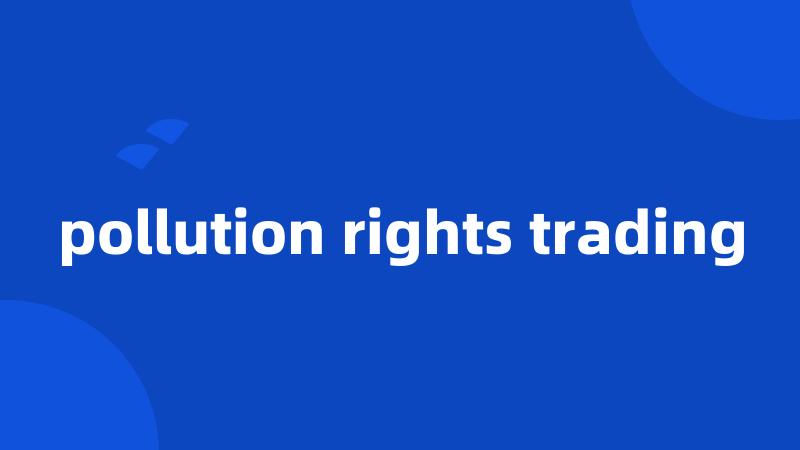 pollution rights trading