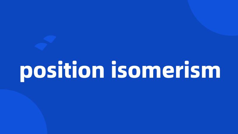 position isomerism