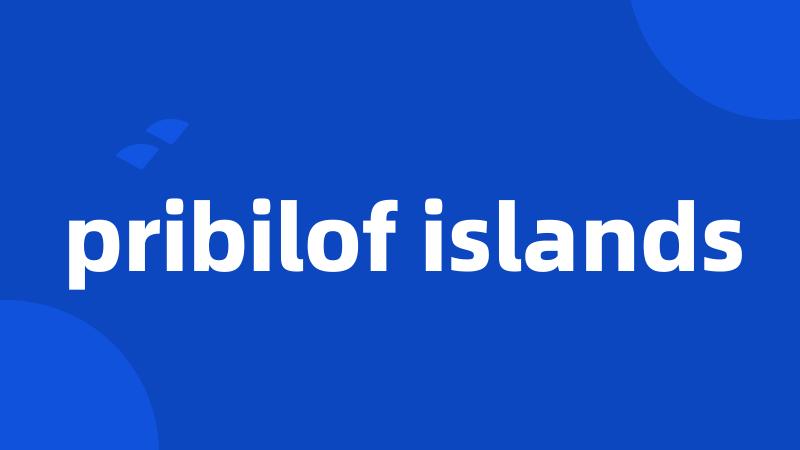 pribilof islands