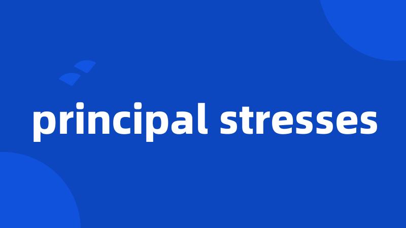 principal stresses