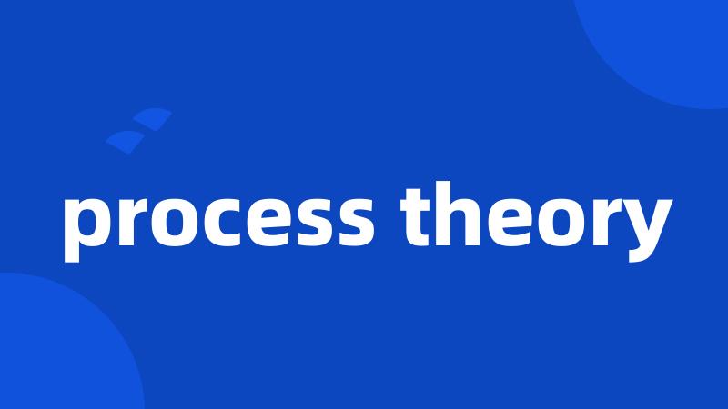 process theory