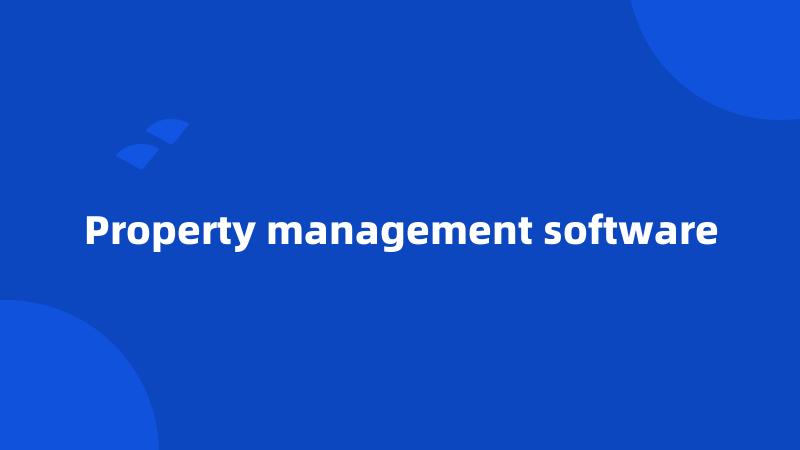 Property management software