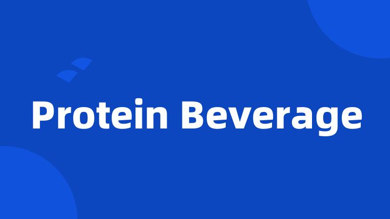 Protein Beverage