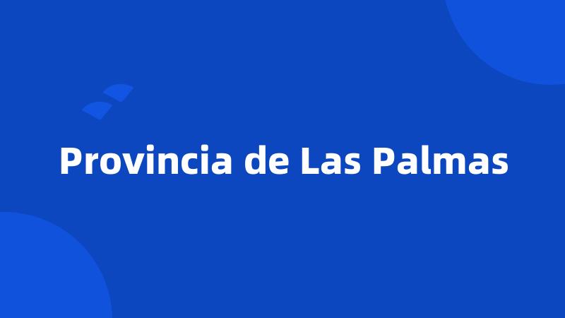 Provincia de Las Palmas