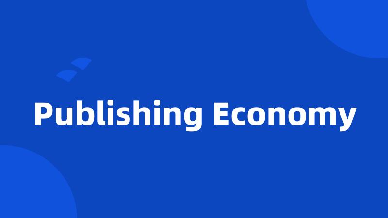 Publishing Economy