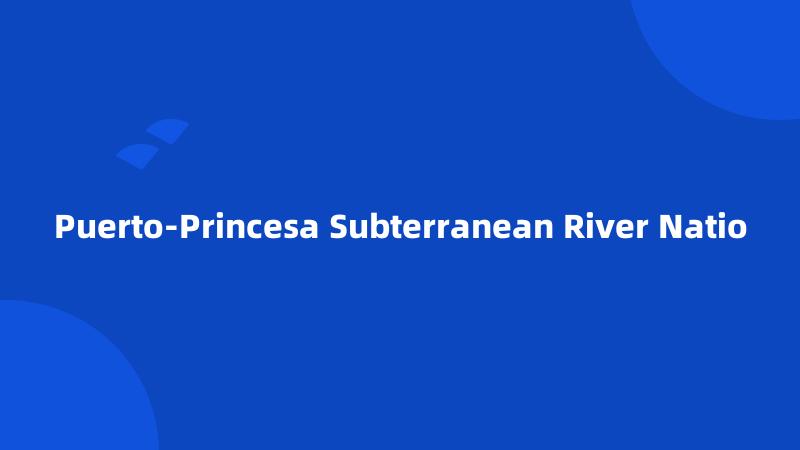 Puerto-Princesa Subterranean River Natio