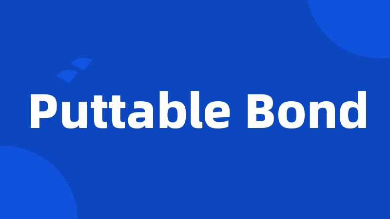 Puttable Bond