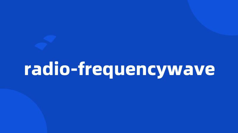 radio-frequencywave