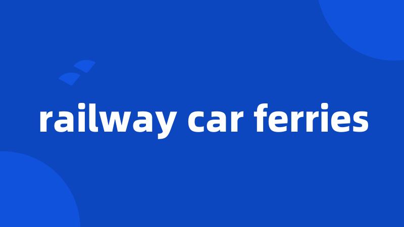 railway car ferries