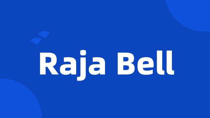 Raja Bell