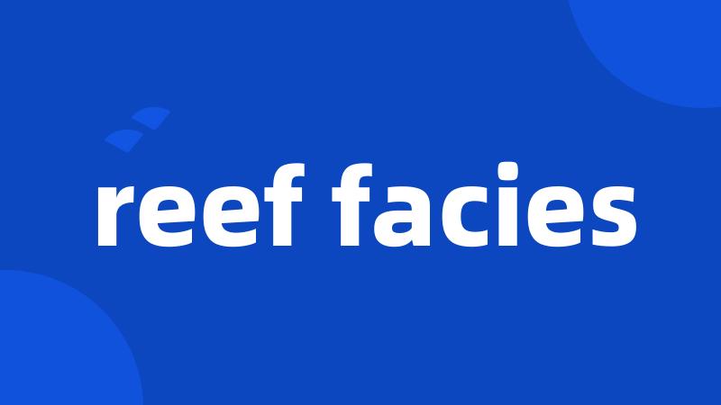 reef facies