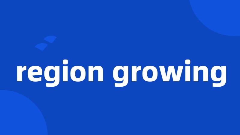 region growing