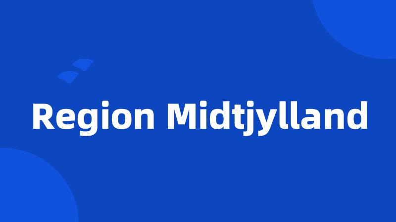 Region Midtjylland