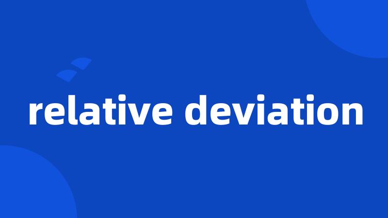 relative deviation