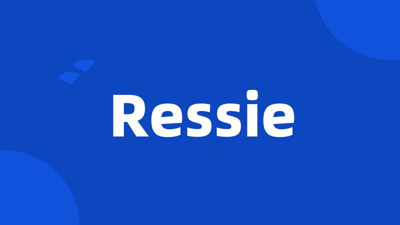 Ressie