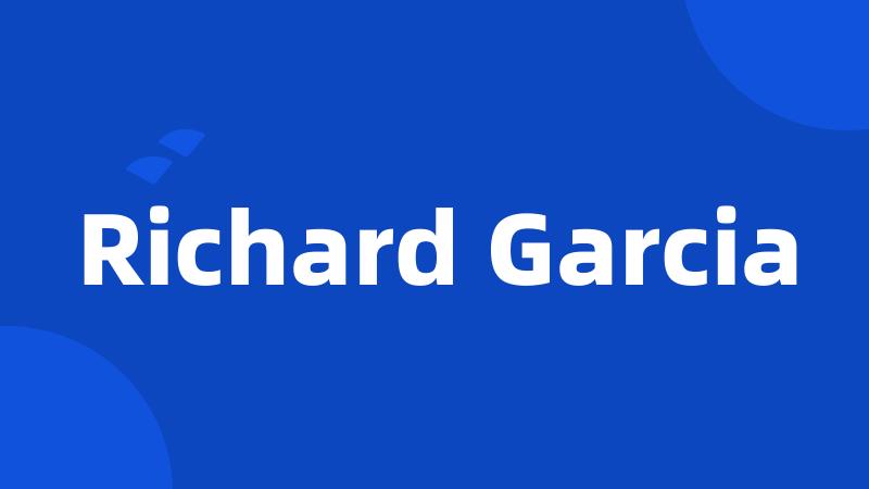 Richard Garcia