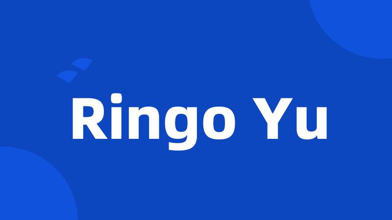 Ringo Yu