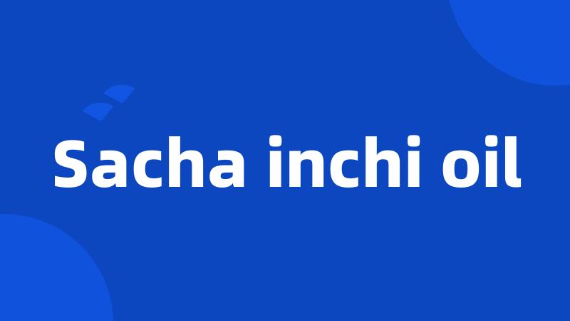 Sacha inchi oil