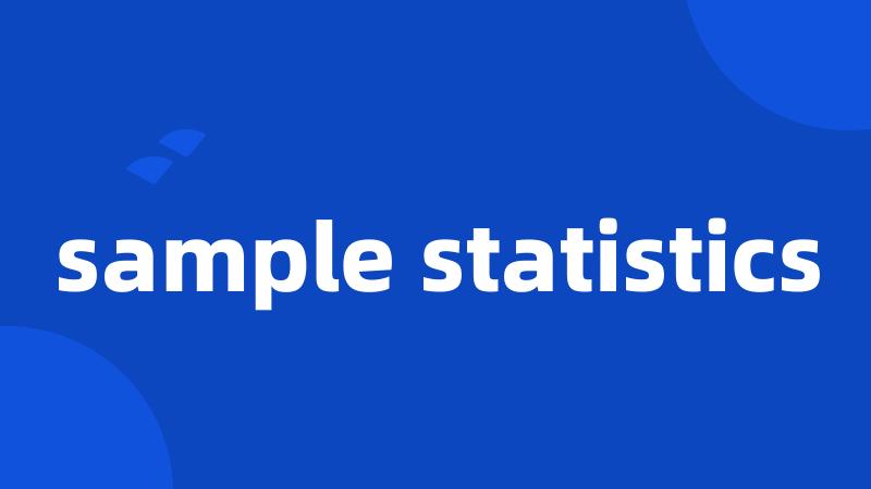 sample statistics