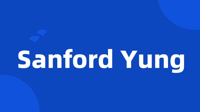 Sanford Yung