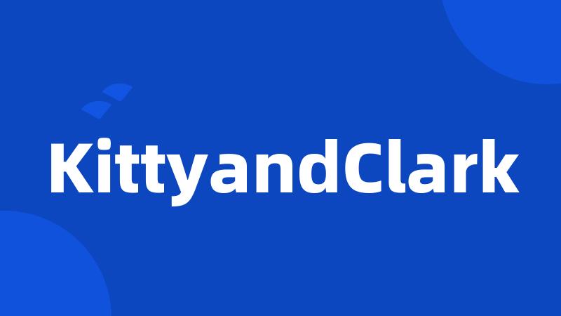 KittyandClark