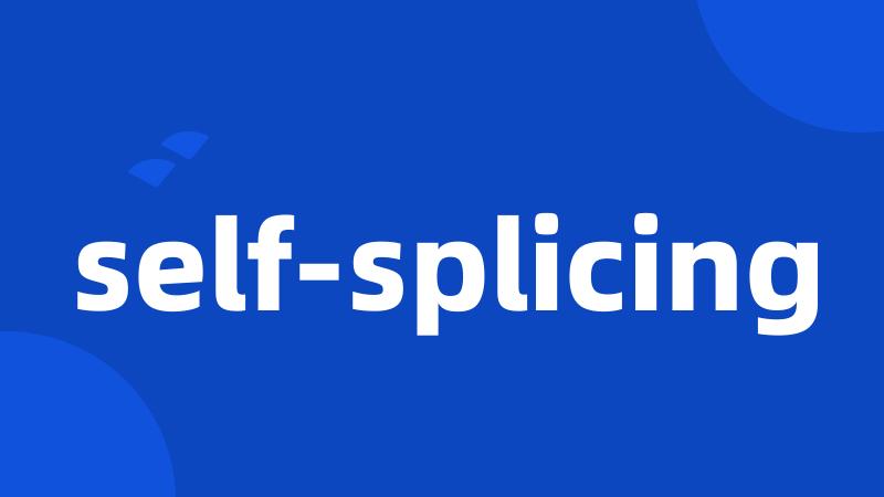 self-splicing