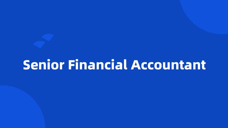 Senior Financial Accountant