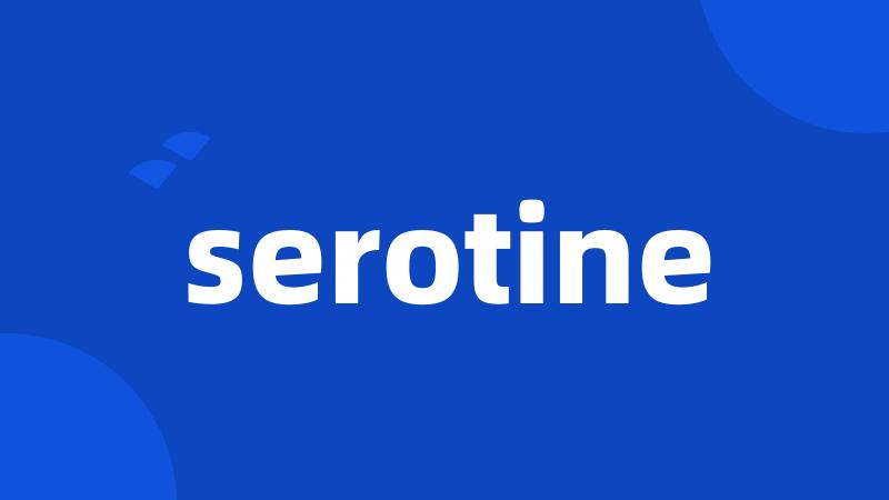 serotine