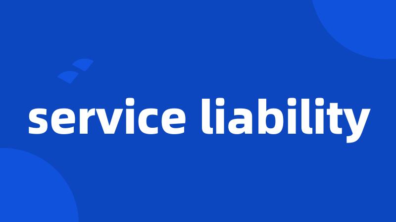 service liability