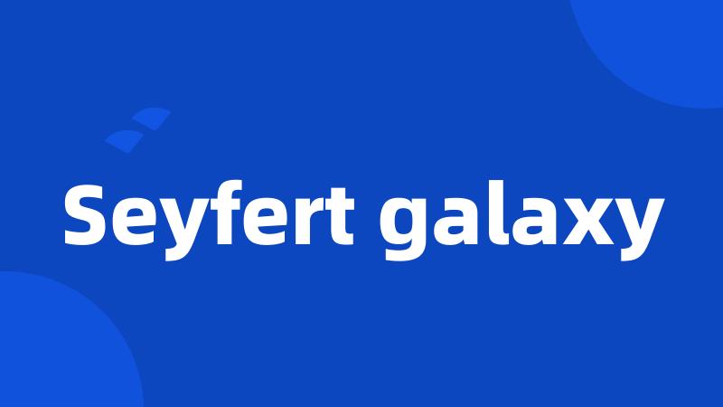 Seyfert galaxy