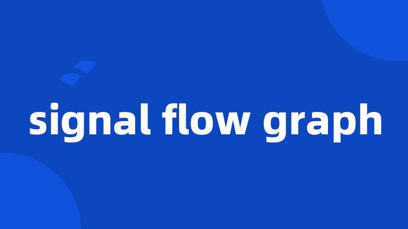 signal flow graph