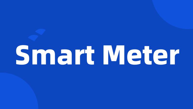 Smart Meter