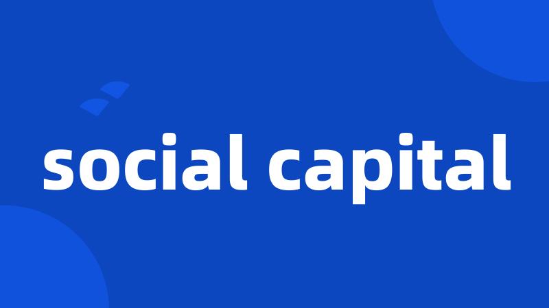 social capital