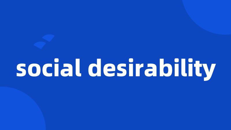 social desirability