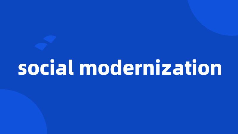 social modernization