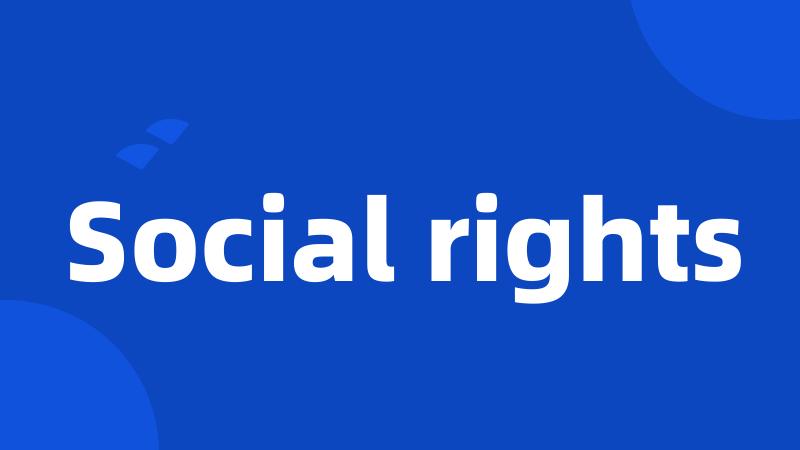 Social rights