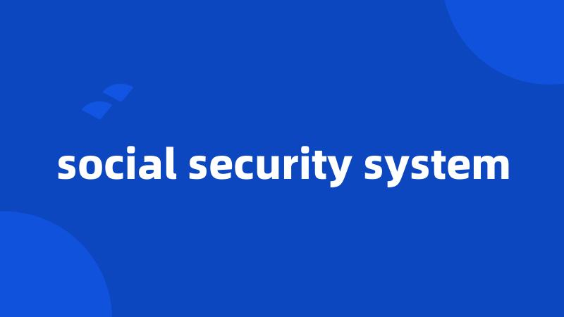 social security system