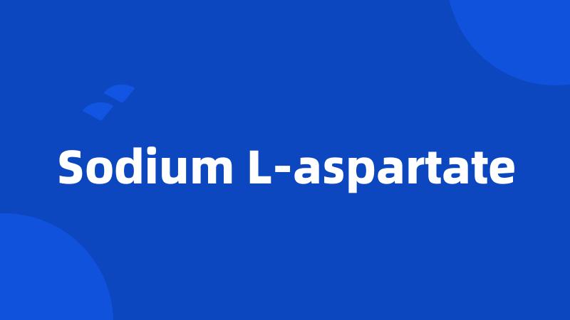 Sodium L-aspartate