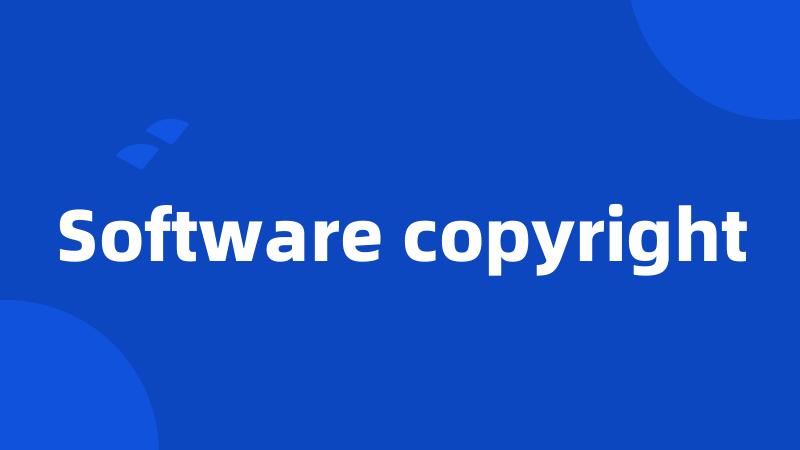 Software copyright