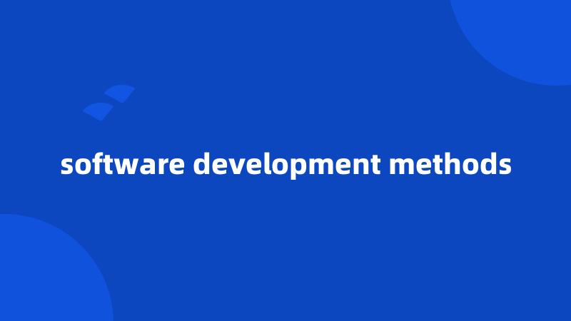 software development methods