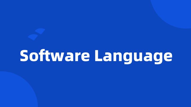 Software Language