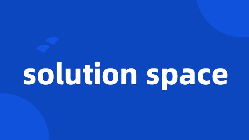 solution space