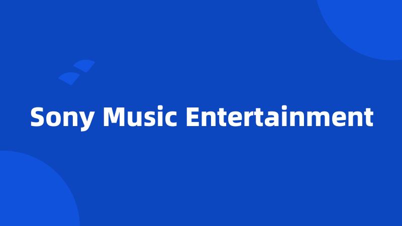 Sony Music Entertainment