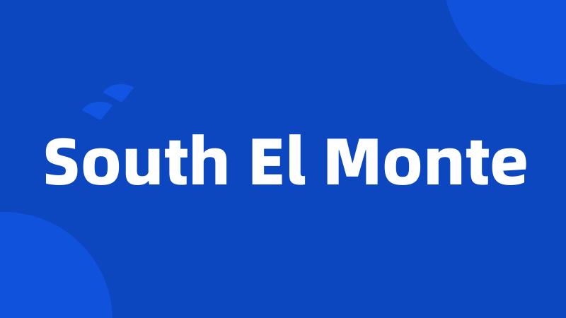 South El Monte