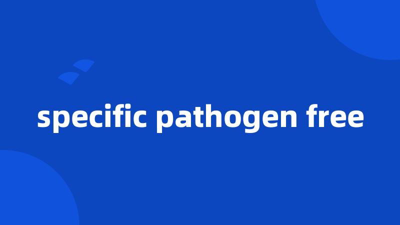 specific pathogen free