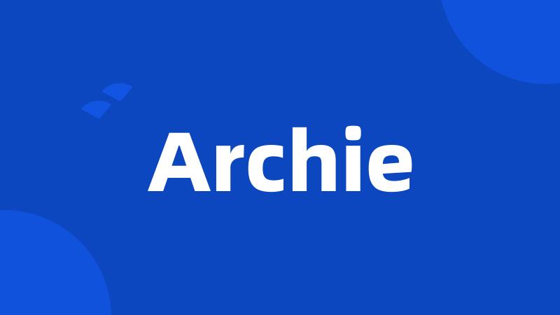 Archie